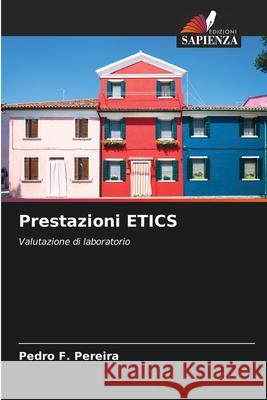 Prestazioni ETICS Pereira, Pedro F. 9786208740290 Edizioni Sapienza - książka