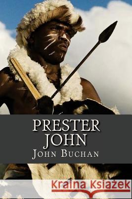 Prester John John Buchan Ravell 9781537329895 Createspace Independent Publishing Platform - książka