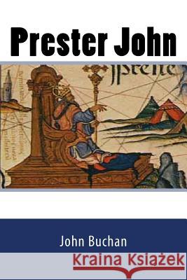 Prester John John Buchan 9781979276368 Createspace Independent Publishing Platform - książka