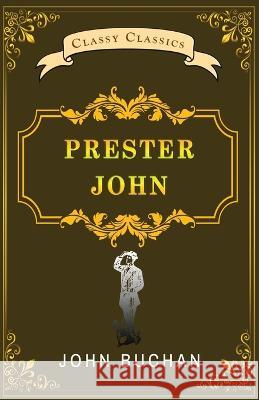 Prester John John Buchan   9789355221308 Classy Publishing - książka