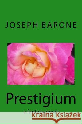 Prestigium Joseph Barone 9781519260420 Createspace Independent Publishing Platform - książka