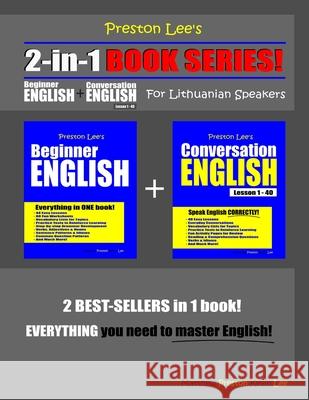 Preston Lee's 2-in-1 Book Series! Beginner English & Conversation English Lesson 1 - 40 For Lithuanian Speakers Matthew Preston Kevin Lee 9781678945732 Independently Published - książka
