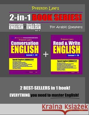 Preston Lee's 2-in-1 Book Series! Conversation English & Read & Write English Lesson 1 - 20 For Arabic Speakers Matthew Preston Kevin Lee 9781675347294 Independently Published - książka