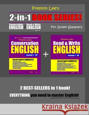 Preston Lee's 2-in-1 Book Series! Conversation English & Read & Write English Lesson 1 - 20 For Greek Speakers Matthew Preston Kevin Lee 9781675445402 Independently Published - książka