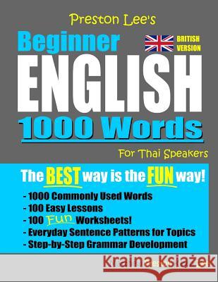 Preston Lee's Beginner English 1000 Words For Thai Speakers (British Version) Matthew Preston Kevin Lee 9781075125010 Independently Published - książka