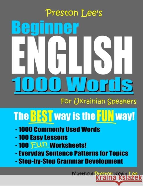 Preston Lee's Beginner English 1000 Words For Ukrainian Speakers Matthew Preston Kevin Lee 9781075673733 Independently Published - książka