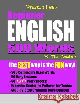 Preston Lee's Beginner English 500 Words For Thai Speakers Matthew Preston Kevin Lee 9781079028775 Independently Published - książka