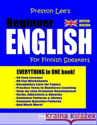 Preston Lee's Beginner English For Finnish Speakers (British) Lee, Kevin 9781986075947 Createspace Independent Publishing Platform - książka