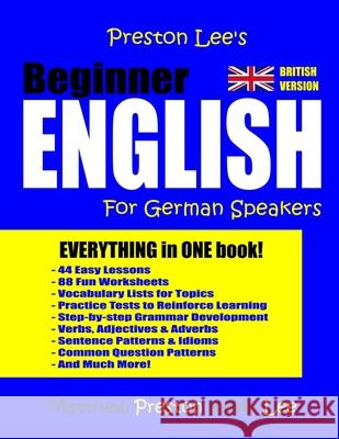 Preston Lee's Beginner English For German Speakers (British Version) Lee, Kevin 9781977563200 Createspace Independent Publishing Platform - książka