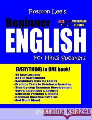 Preston Lee's Beginner English For Hindi Speakers (Australian) Preston, Matthew 9781986008648 Createspace Independent Publishing Platform - książka