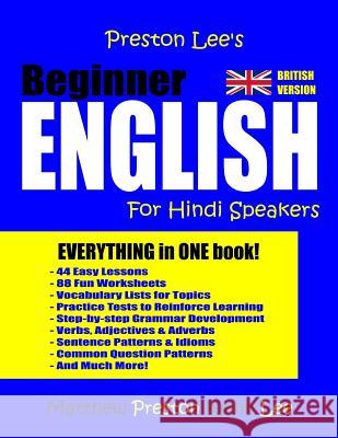 Preston Lee's Beginner English For Hindi Speakers (British) Lee, Kevin 9781981441303 Createspace Independent Publishing Platform - książka