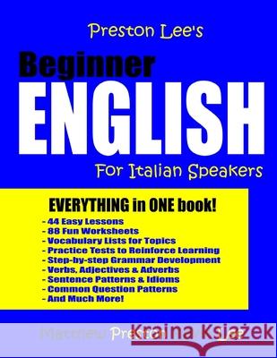 Preston Lee's Beginner English For Italian Speakers Preston, Matthew 9781981594535 Createspace Independent Publishing Platform - książka