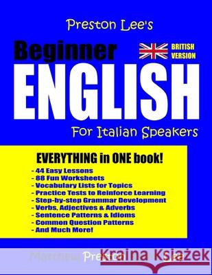 Preston Lee's Beginner English For Italian Speakers (British) Lee, Kevin 9781981595464 Createspace Independent Publishing Platform - książka