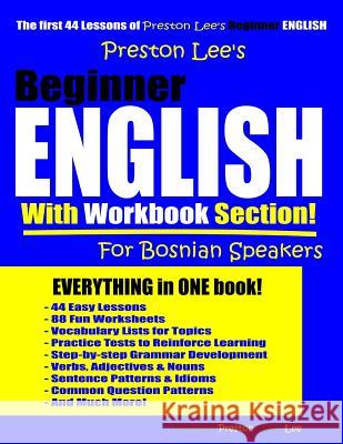 Preston Lee's Beginner English With Workbook Section For Bosnian Speakers Matthew Preston Kevin Lee 9781096141198 Independently Published - książka