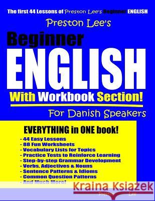 Preston Lee's Beginner English With Workbook Section For Danish Speakers Matthew Preston Kevin Lee 9781096167754 Independently Published - książka