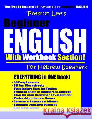 Preston Lee's Beginner English With Workbook Section For Hebrew Speakers Matthew Preston Kevin Lee 9781096347934 Independently Published - książka
