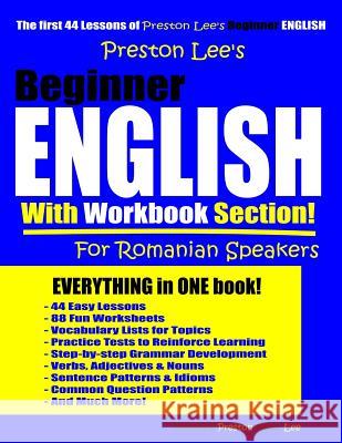 Preston Lee's Beginner English With Workbook Section For Romanian Speakers Matthew Preston Kevin Lee 9781096372189 Independently Published - książka