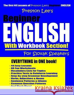 Preston Lee's Beginner English With Workbook Section For Slovak Speakers Matthew Preston Kevin Lee 9781096451297 Independently Published - książka