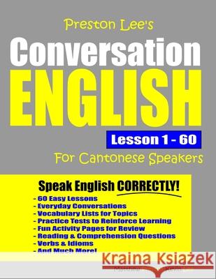 Preston Lee's Conversation English For Cantonese Speakers Lesson 1 - 60 Matthew Preston, Kevin Lee 9781078207690 Independently Published - książka
