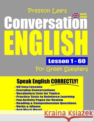 Preston Lee's Conversation English For Greek Speakers Lesson 1 - 60 (British Version) Matthew Preston, Kevin Lee 9781671871250 Independently Published - książka