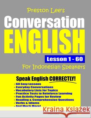 Preston Lee's Conversation English For Indonesian Speakers Lesson 1 - 60 Matthew Preston, Kevin Lee 9781671796799 Independently Published - książka