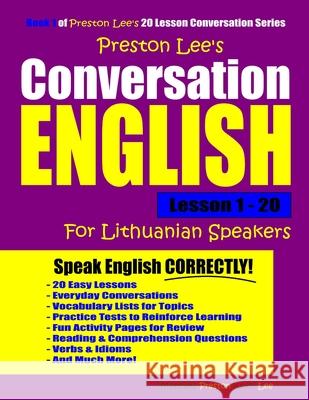Preston Lee's Conversation English For Lithuanian Speakers Lesson 1 - 20 Preston, Matthew 9781790142941 Independently Published - książka