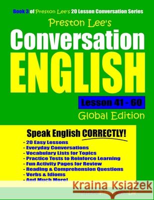 Preston Lee's Conversation English Global Edition Lesson 41 - 60 Matthew Preston Kevin Lee 9781076761644 Independently Published - książka