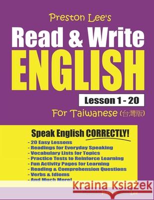 Preston Lee's Read & Write English Lesson 1 - 20 For Taiwanese Matthew Preston Kevin Lee 9781710451184 Independently Published - książka