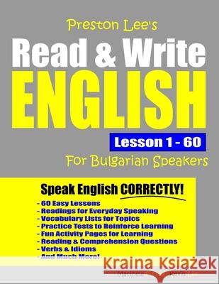 Preston Lee's Read & Write English Lesson 1 - 60 For Bulgarian Speakers Kevin Lee 9798630449900 Independently Published - książka