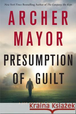 Presumption of Guilt: A Joe Gunther Novel Archer Mayor 9781250145413 Minotaur Books - książka