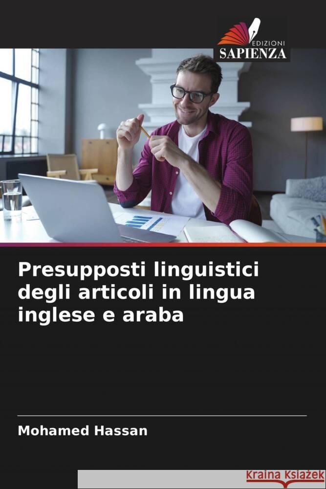 Presupposti linguistici degli articoli in lingua inglese e araba Hassan, Mohamed 9786205547199 Edizioni Sapienza - książka