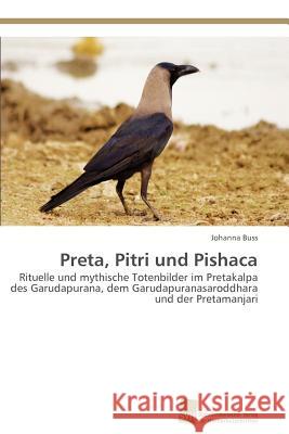 Preta, Pitri und Pishaca Buss Johanna 9783838128030 S Dwestdeutscher Verlag F R Hochschulschrifte - książka