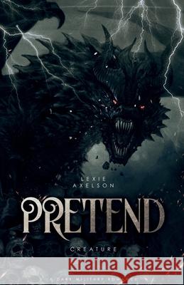 Pretend Lexie Axelson 9798990684423 Lexie Axelson - książka