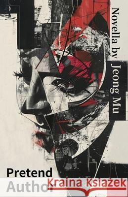 Pretend Author Mu Jeong 9791198650955 Metric - książka