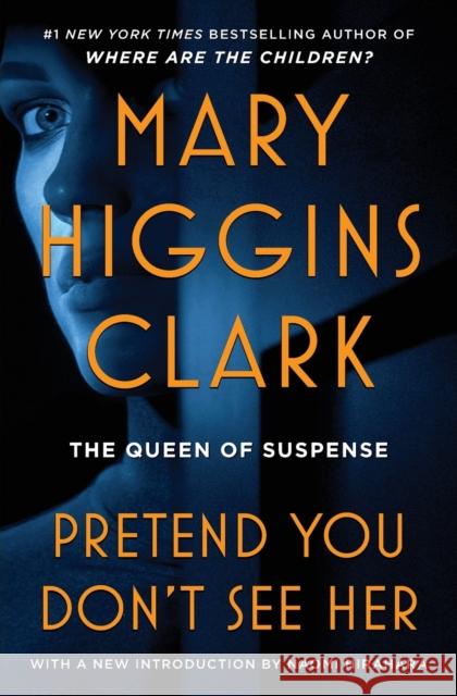 Pretend You Don\'t See Her Mary Higgins Clark 9781668026199 Simon & Schuster - książka