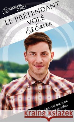 Prétendant Volé (Translation) Easton, Eli 9781635338478 Dreamspinner Press - książka