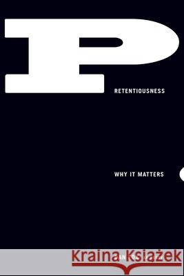 Pretentiousness: Why It Matters Dan Fox 9781566894289 Coffee House Press - książka