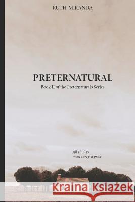 Preternatural Ruth Miranda 9781521162897 Independently Published - książka