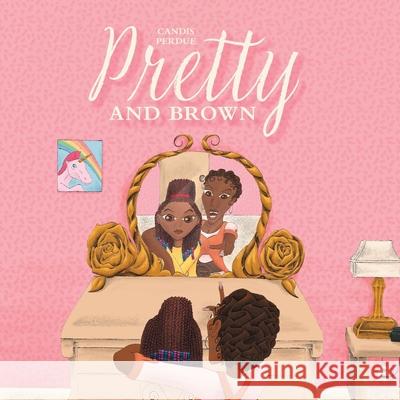 Pretty and Brown Candis Perdue 9781953156419 13th & Joan - książka