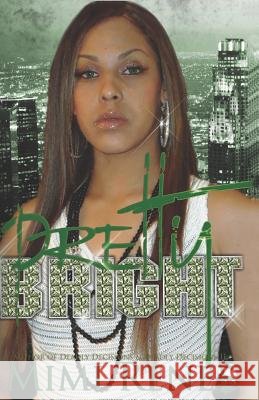 Pretty Bright Mimi Renee 9780615395364 Ink Game Publications - książka