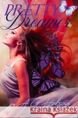Pretty Dreamer A. G. Hobson 9781508737889 Createspace - książka