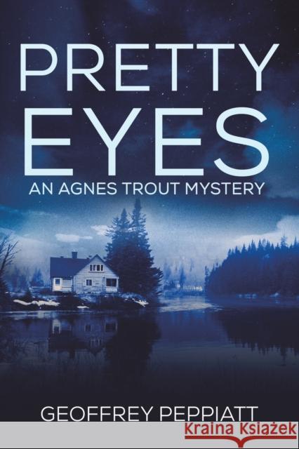 Pretty Eyes: An Agnes Trout Mystery Geoffrey Peppiatt 9781528915007 Austin Macauley Publishers - książka