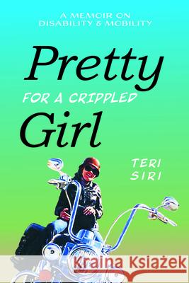 Pretty for a Crippled Girl  9780939165841 NewSage Press - książka