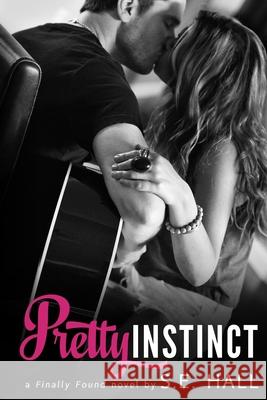 Pretty Instinct S. E. Hall 9781087911601 Indy Pub - książka