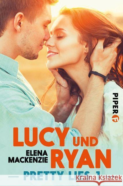 Pretty Lies - Lucy und Ryan MacKenzie, Elena 9783492500036 Piper Fahrenheit - książka