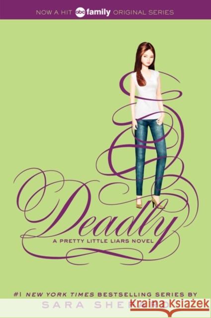 Pretty Little Liars #14: Deadly Shepard, Sara 9780062199751 HarperCollins - książka