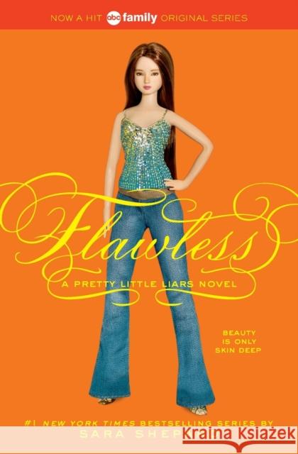 Pretty Little Liars #2: Flawless Shepard, Sara 9780060887353 Harperteen - książka