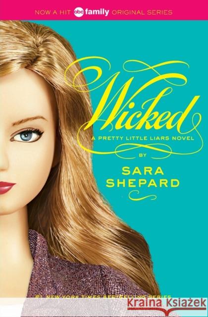 Pretty Little Liars #5: Wicked Sara Shepard 9780061566103 Harperteen - książka