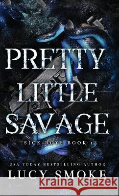 Pretty Little Savage Lucy Smoke   9781088129630 IngramSpark - książka