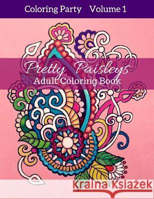 Pretty Paisleys: Adult Coloring Book Coloring Design Group 9780473342920 Irina Velman - książka